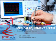 Medical equipment repair,  Electronic, Mechanical and Cosmetic