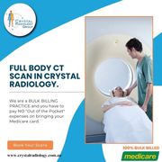 Get a Full Body CT Scan at Crystal Radiology. (02) 8315 8292